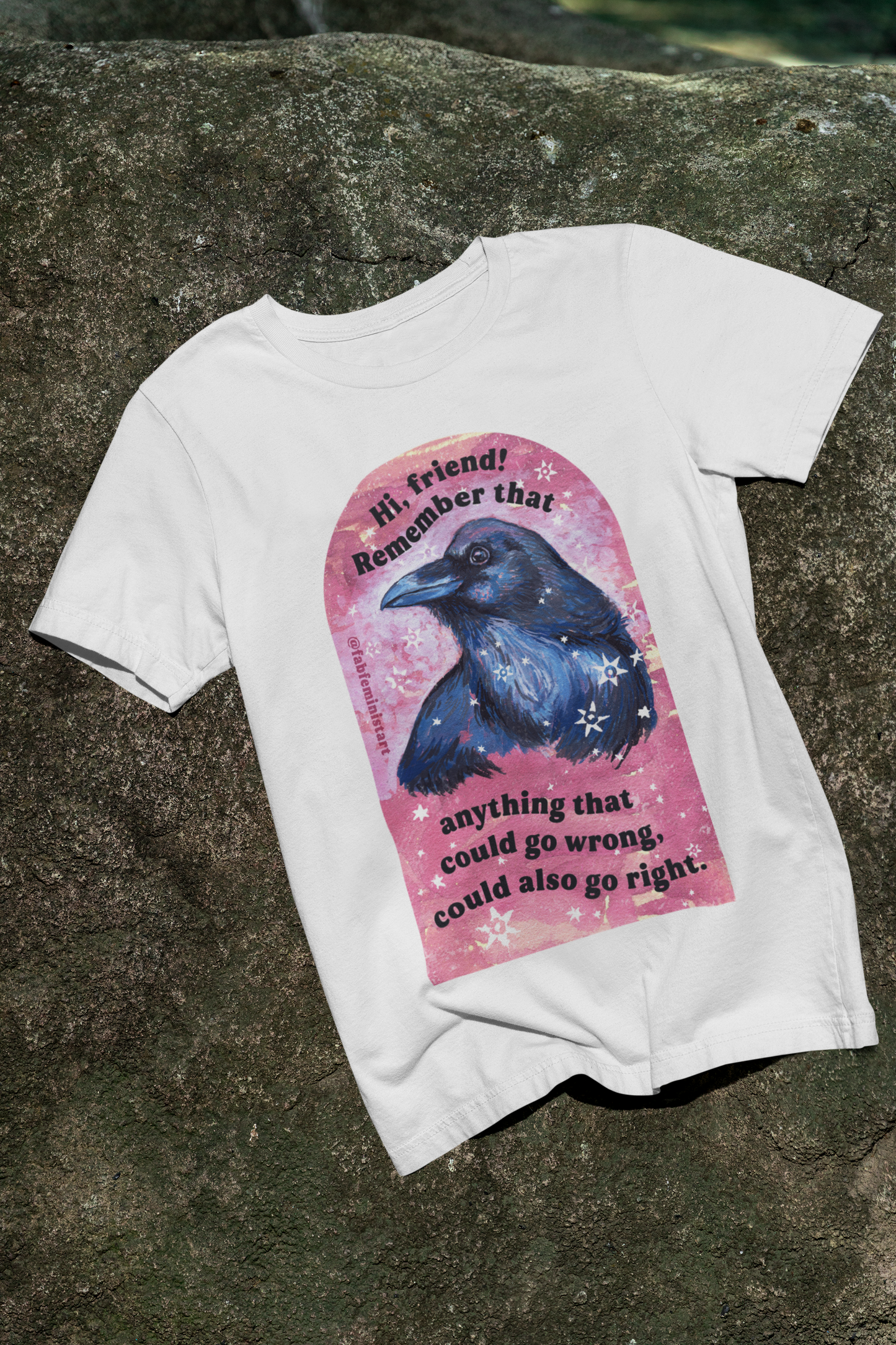 Hi friend Remember that anything that could go wrong, could also go right: Mental Health Shirt