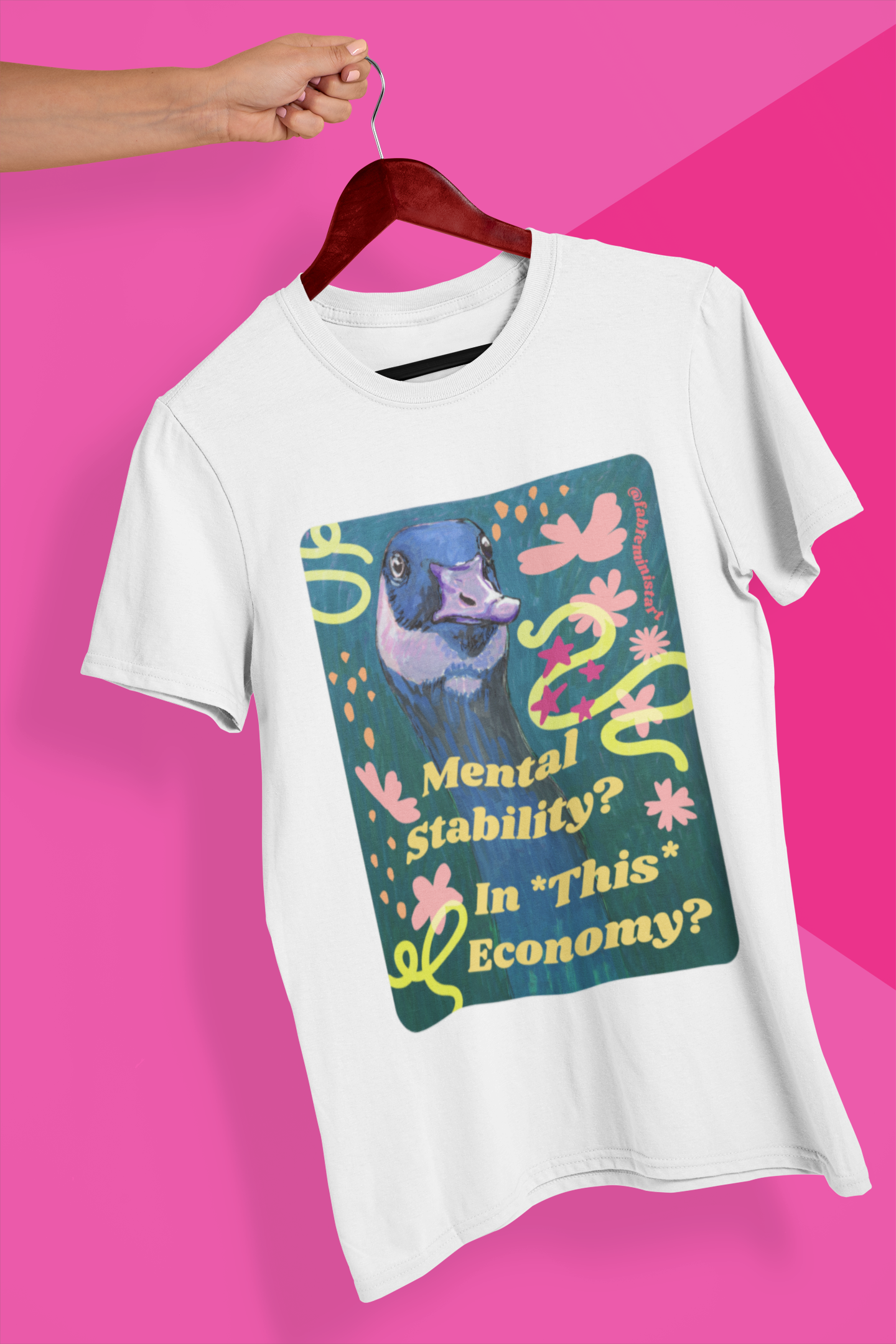 Mental Stability In This Economy: Feminist Shirt