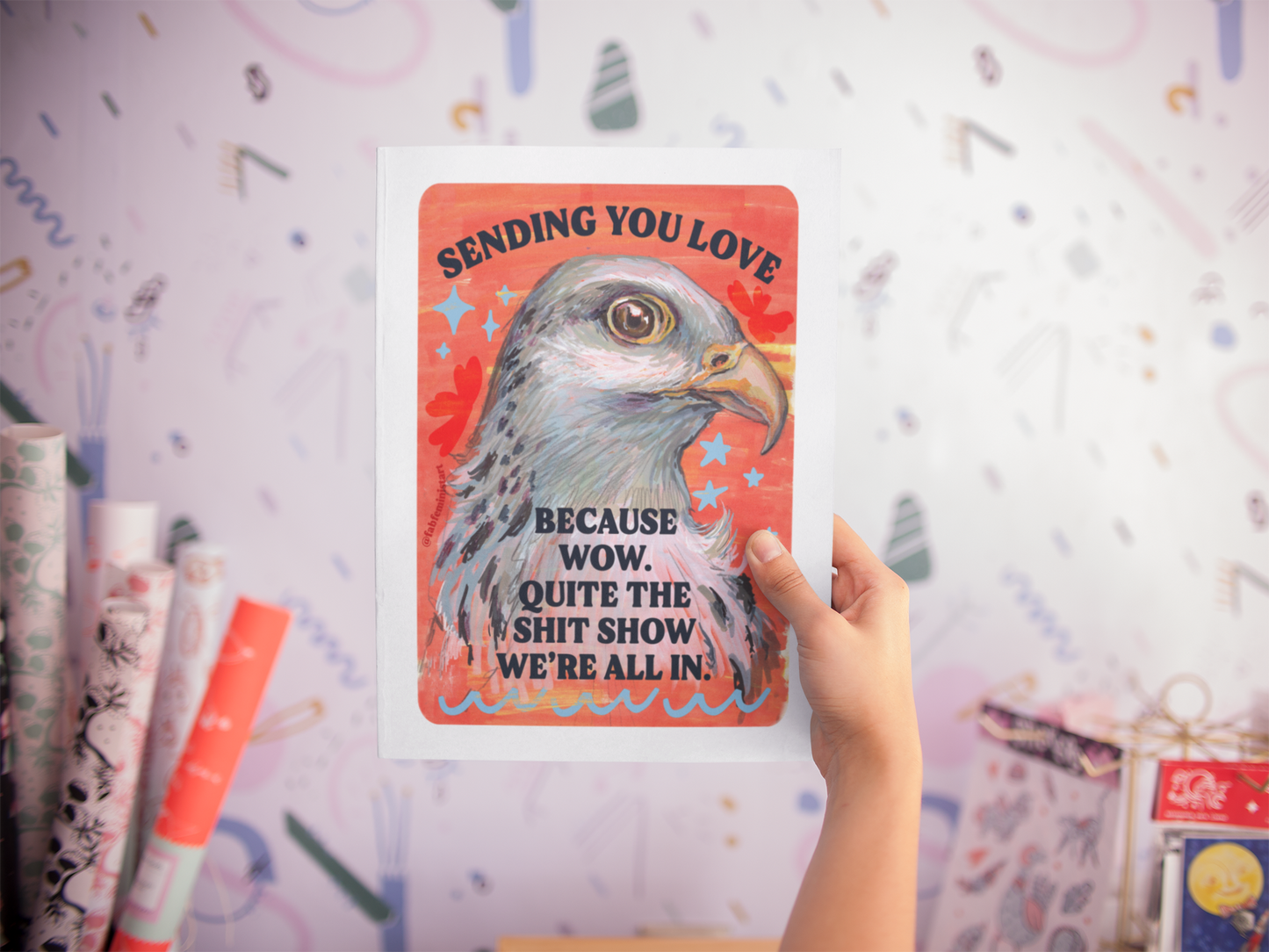 Sending you love because wow. Quite the shit show we're all in: Feminist print