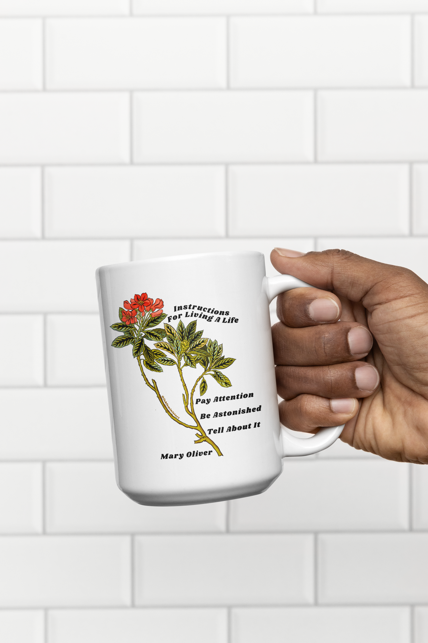 Instructions For Living A Life, Mary Oliver: Feminist Mug