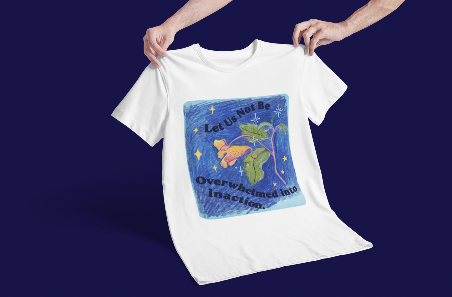 Let Us Not Be Overwhelmed Into Inaction: Feminist Shirt
