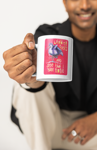 Behold My Fucks And See That I Have None: Feminist Mug