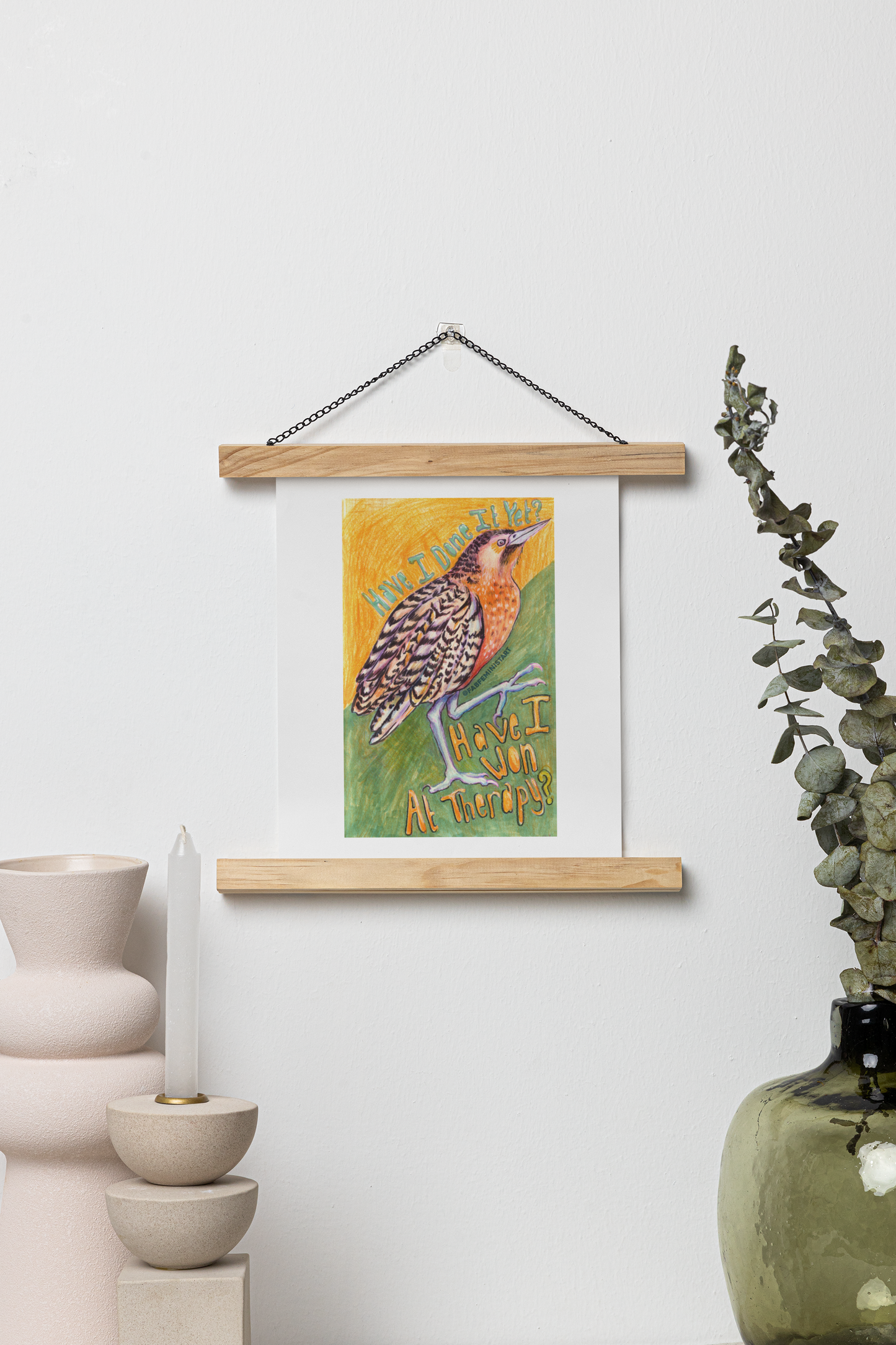 Have I Done It Yet Have I Won At Therapy: Mental Health Art Print