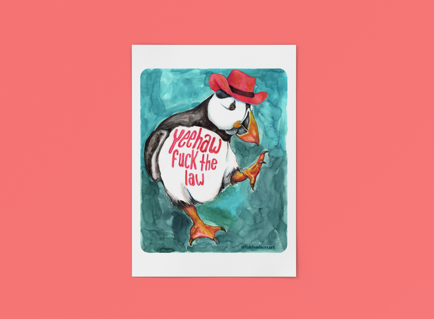 Feminist Print: Yeehaw F*ck The Law