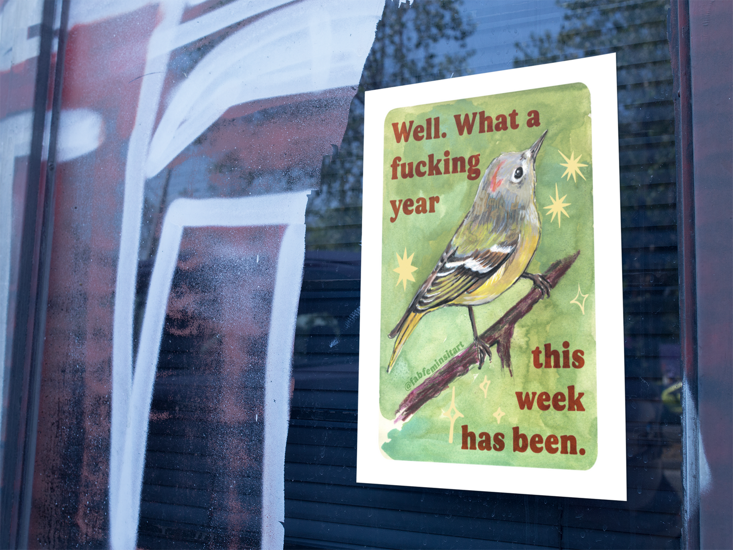 Well What a fucking year this week has been: Mental Health Art Print