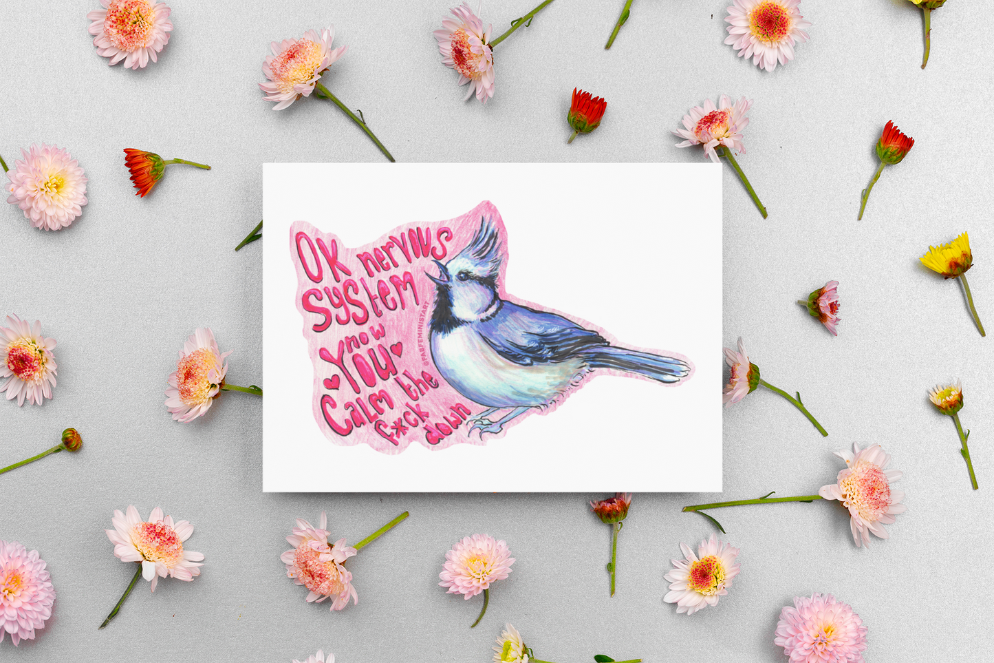 Ok Nervous System Now You Calm The F*ck Down: Mental Health Art Print