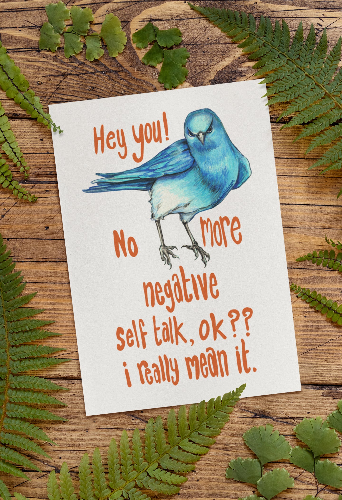 Hey You! No More Negative Self Talk Ok I Really Mean It: Mental Health Art Print