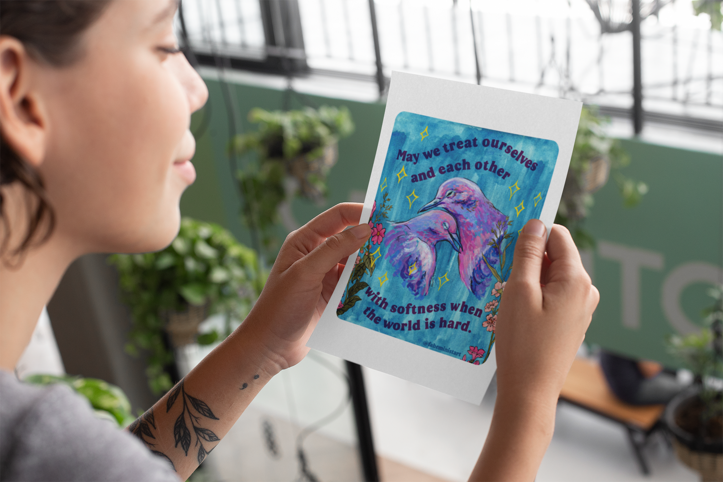 May we treat ourselves and each other with softness when the world is hard: Feminist Art Print
