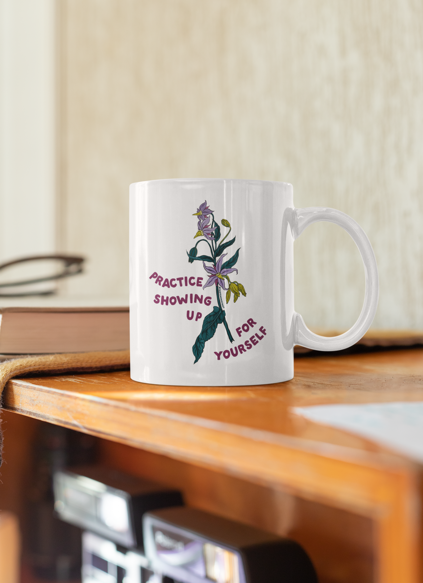 Practice Showing Up For Yourself: Mental Health Mug