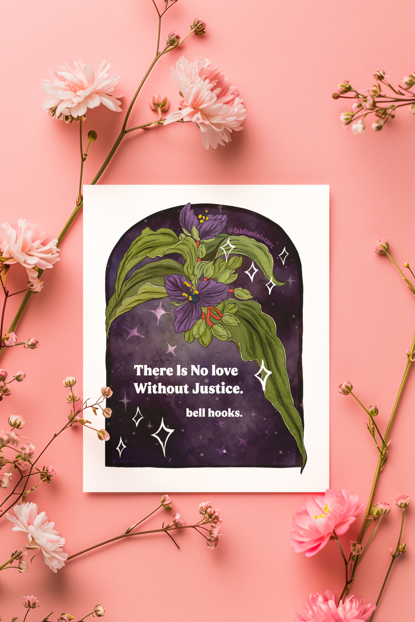 There is no love without justice, bell hooks: Feminist art print