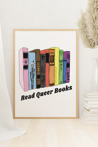 Read Queer Books: LGBTQ Pride Art Print