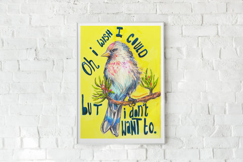 Oh I Wish I Could But I Don't Want To: Mental Health Poster