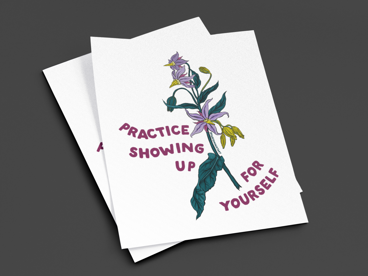 Practice Showing Up For Yourself: Mental Health Print
