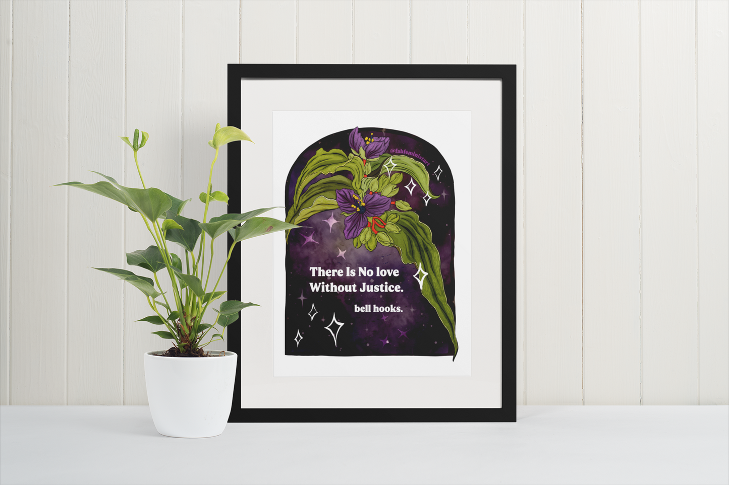 There is no love without justice, bell hooks: Feminist art print