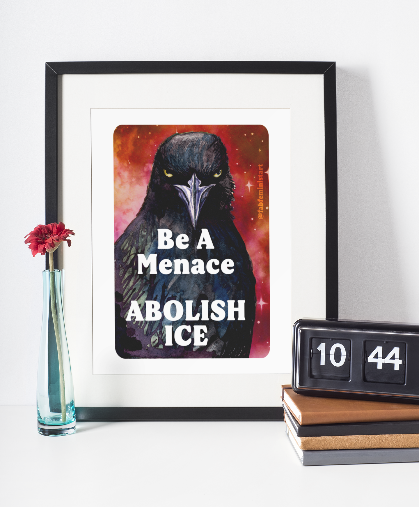 Be a menace ABOLISH ICE: Feminist art print
