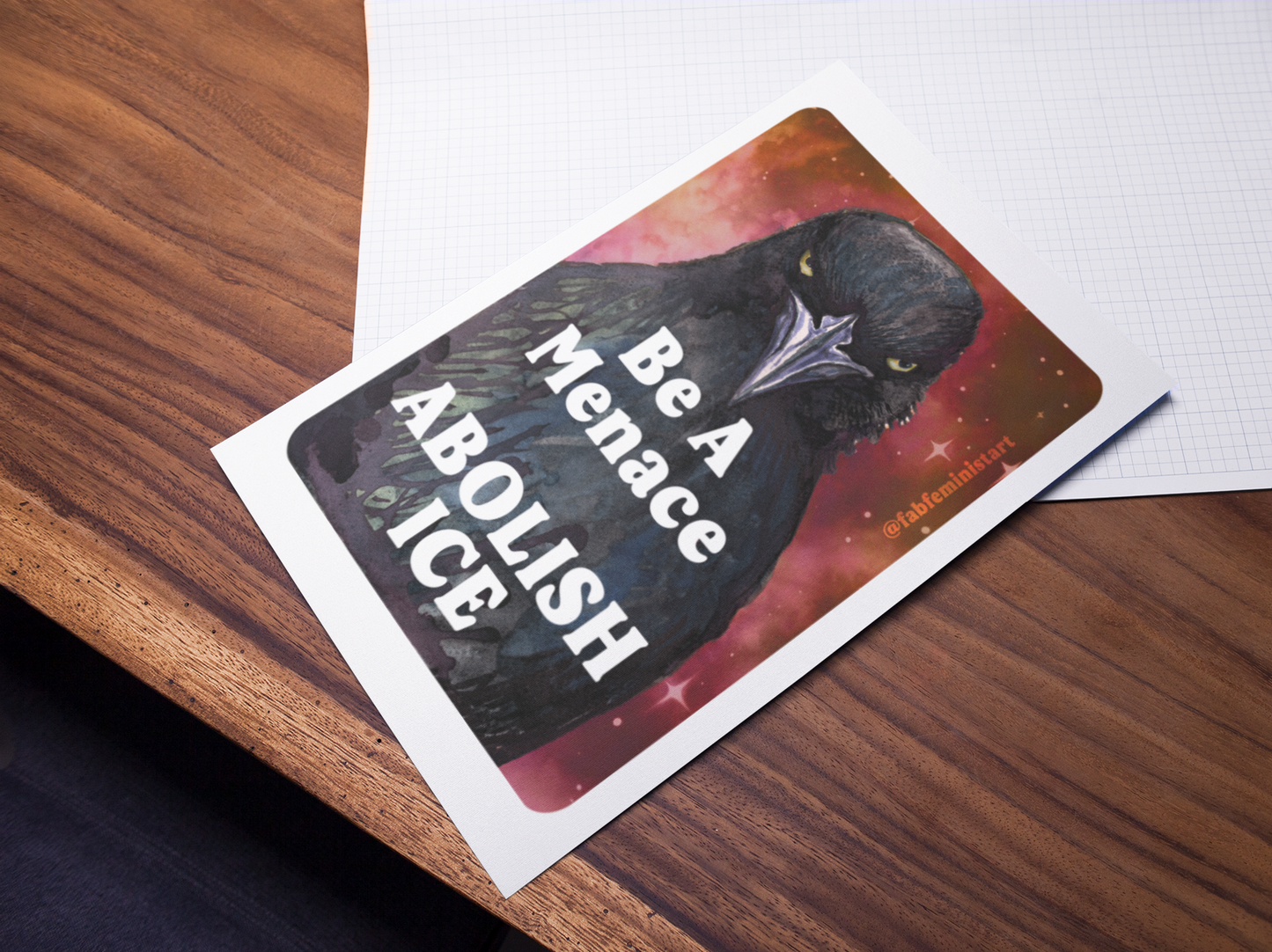 Be a menace ABOLISH ICE: Feminist art print