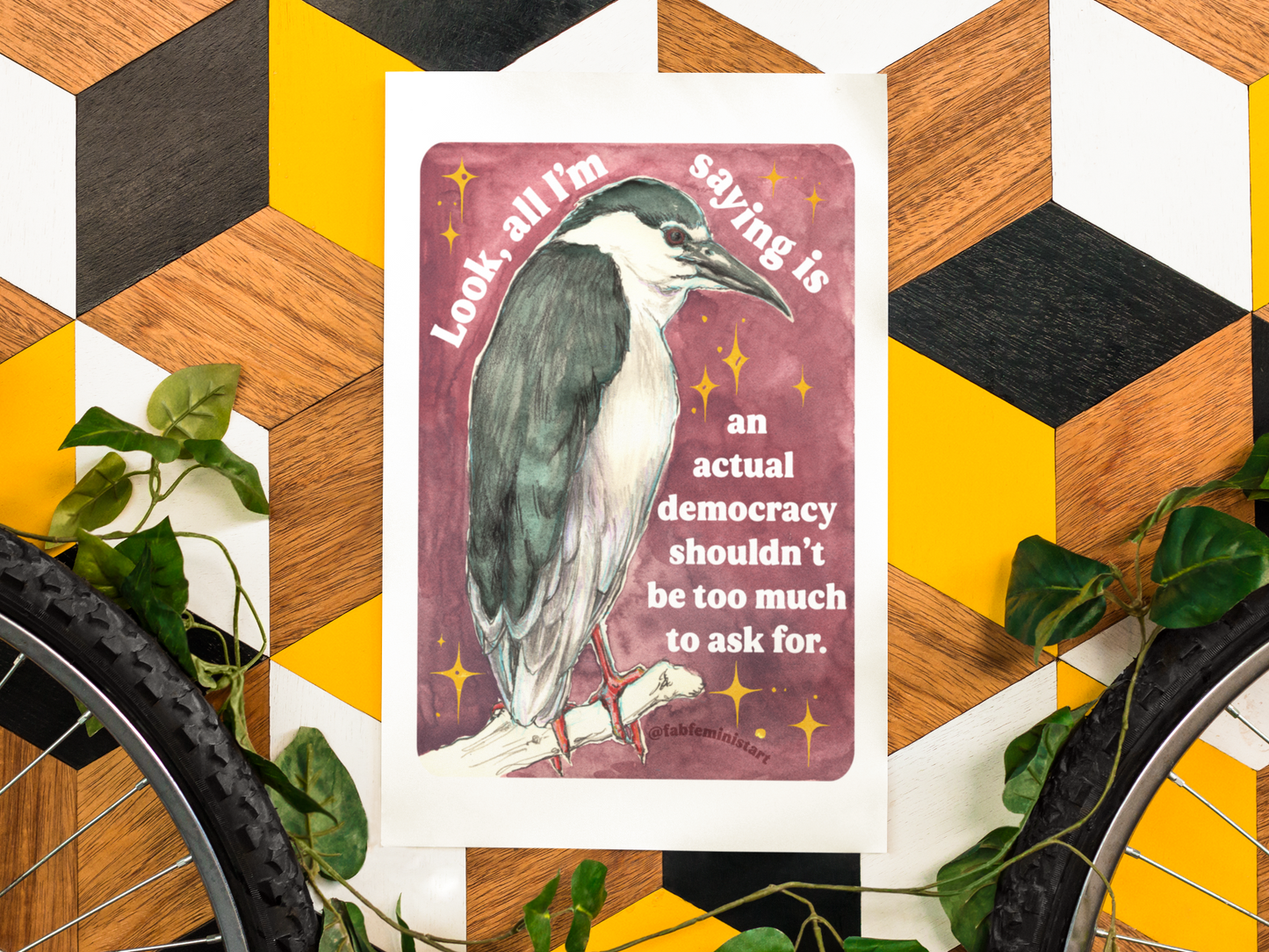 Look, all I'm saying is an actual democracy shouldn't be too much to ask for: Feminist Art Print