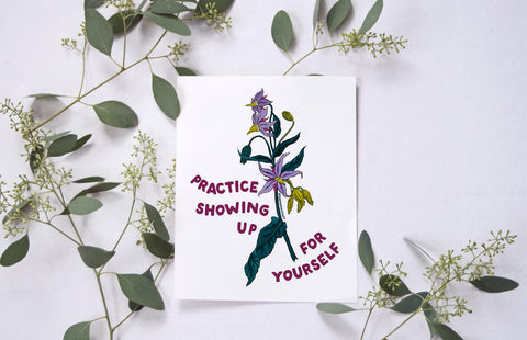 Practice Showing Up For Yourself: Mental Health Print