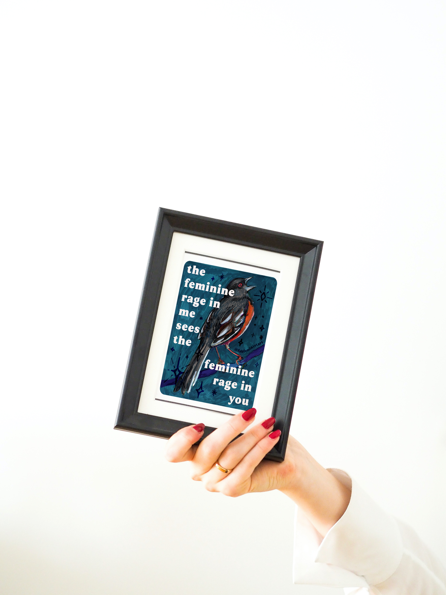 the feminine rage in me sees the feminine rage in you: feminist art print