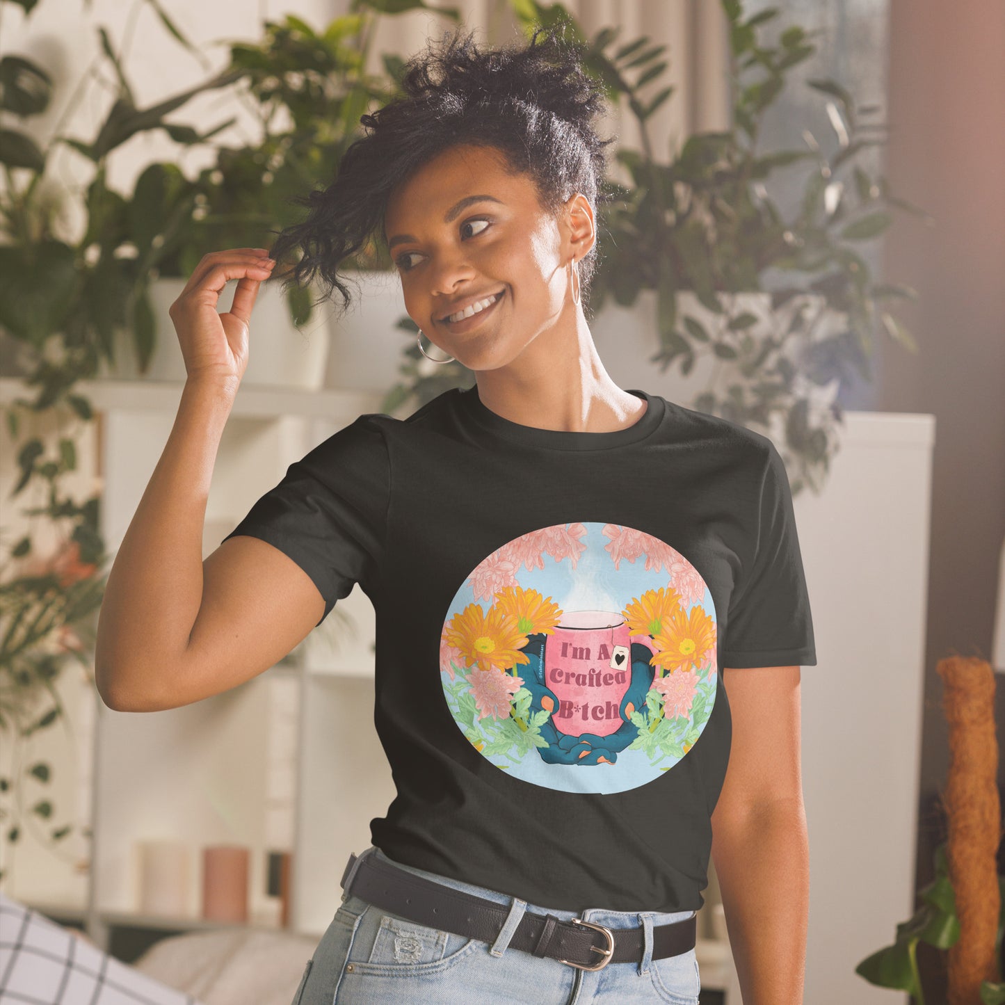 I'm A Craftea B*tch: Feminist Shirt