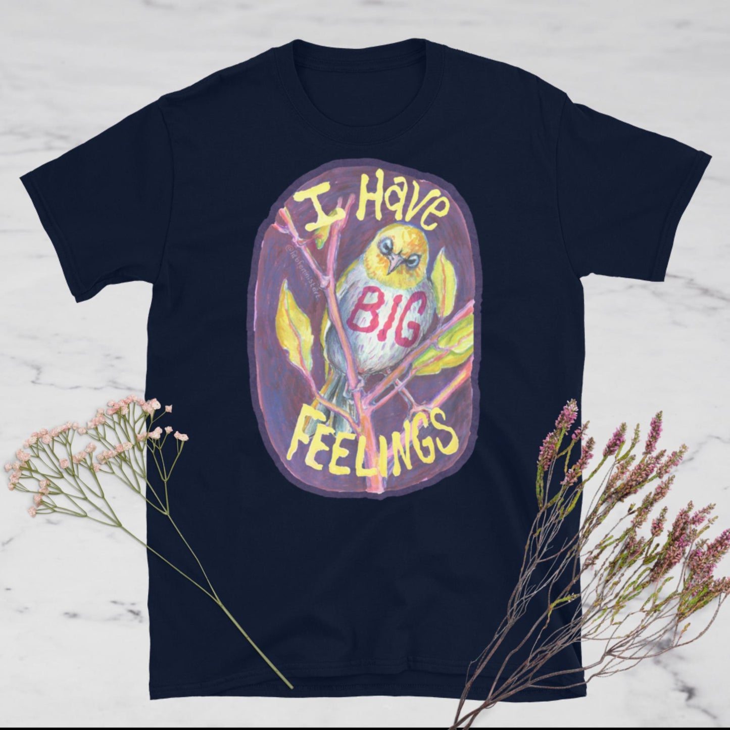I Have BIG Feelings: Mental Health Shirt