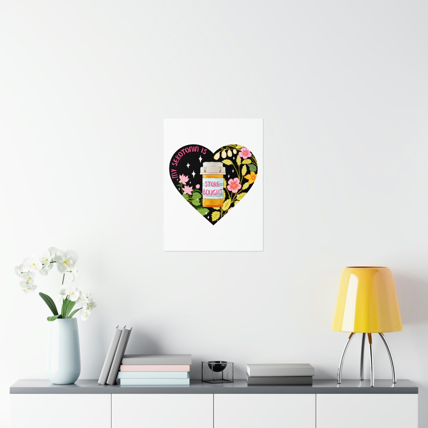 My Serotonin Is Store Bought: Mental Health Print