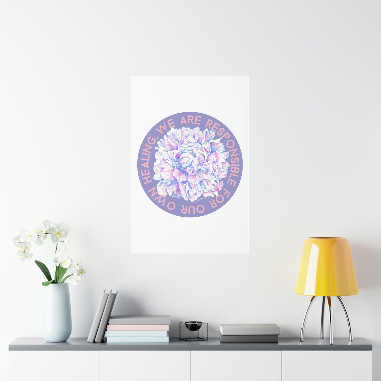 We Are Responsible For Our Own Healing: Self Care Print