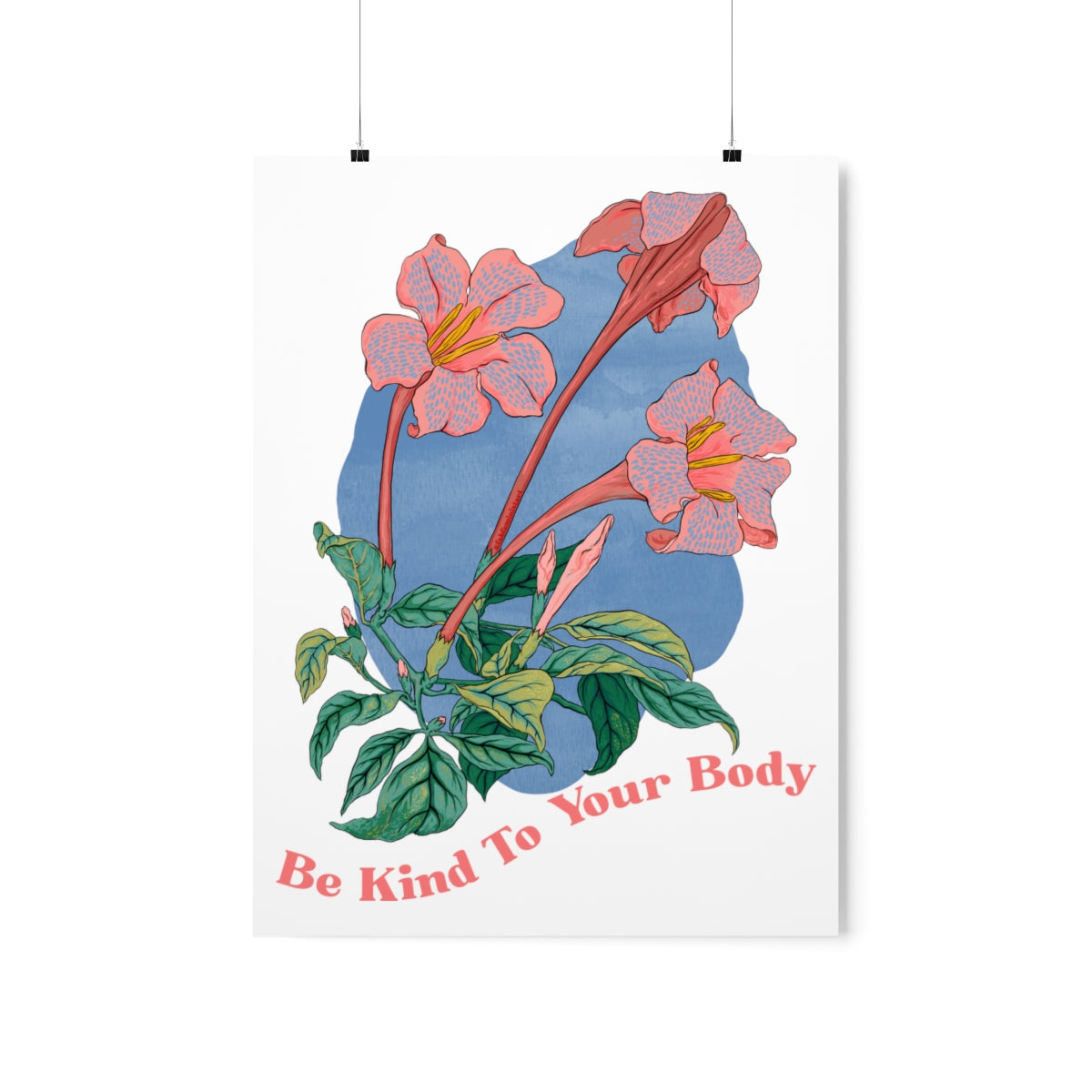 Be Kind To Your Body: Body Positive Print