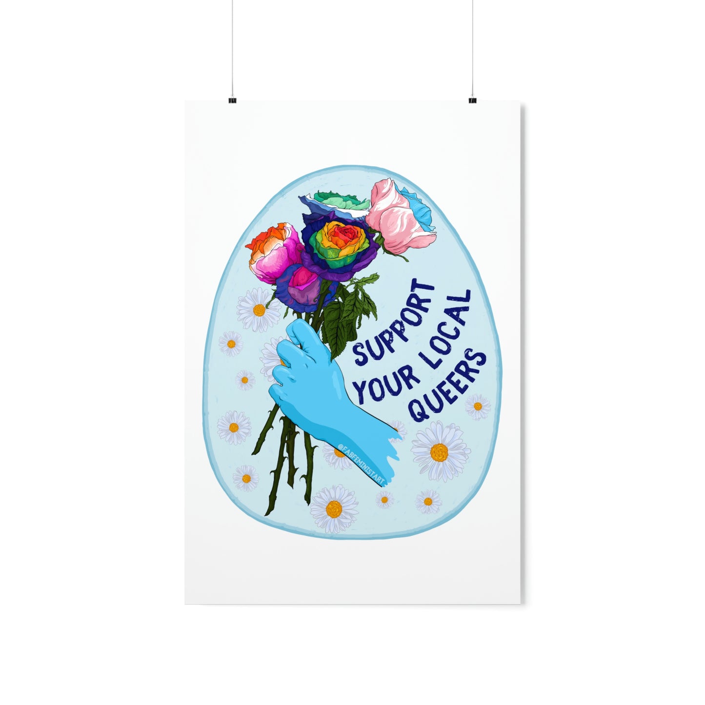 Support Your Local Queers: Queer Pride Art Print