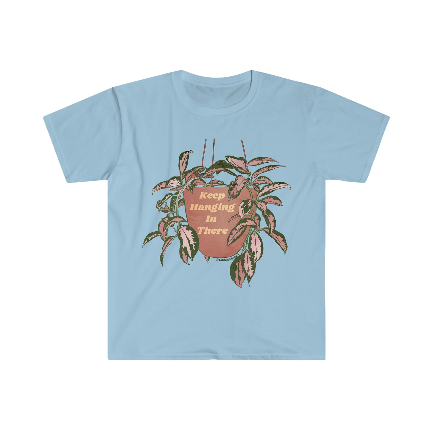 Keep Hanging In There: Plant Lady Shirt