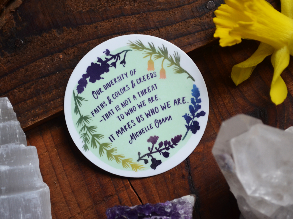 Our Diversity Makes Us Who We Are, Michelle Obama: Feminist Sticker