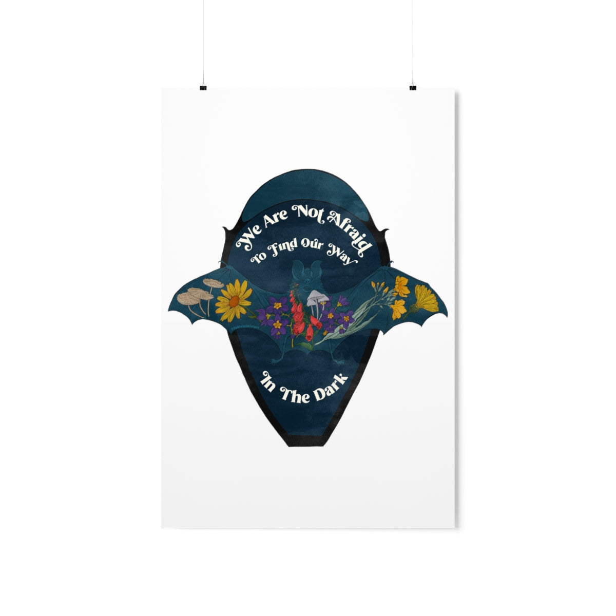 We Are Not Afraid To Find Our Way In The Dark: Feminist Print