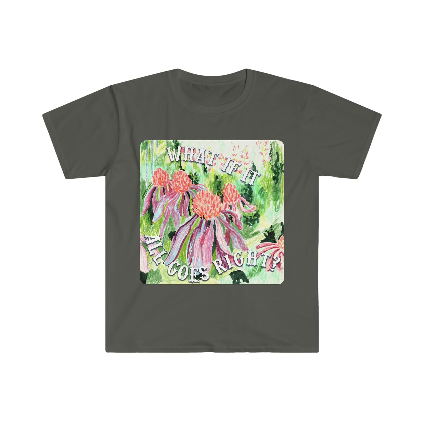 What If It All Goes Right: Mental Health Shirt
