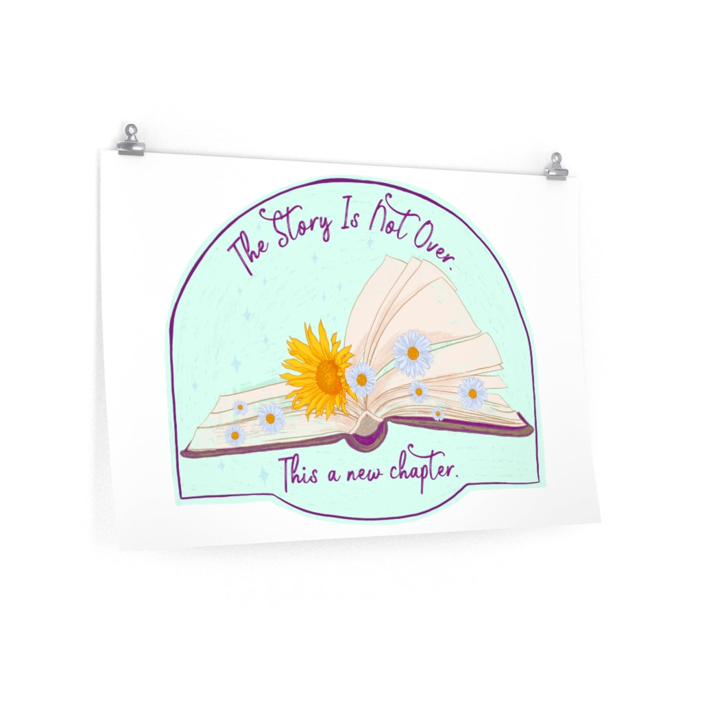The Story Is Not Over This Is A New Chapter: Self Love Poster