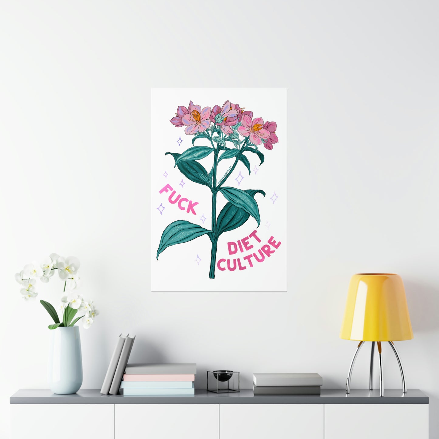 Fuck Diet Culture: Feminist Print