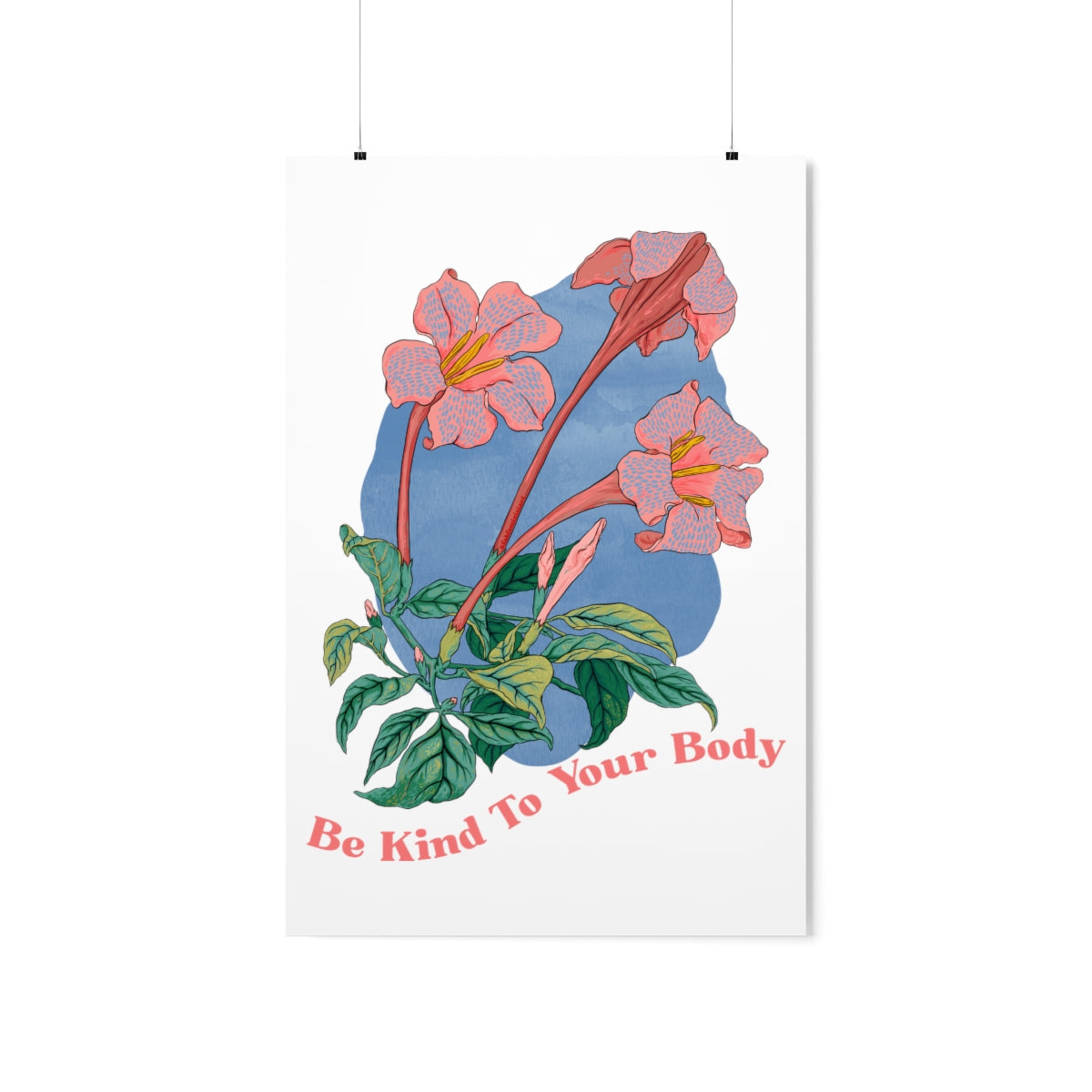 Be Kind To Your Body: Body Positive Print