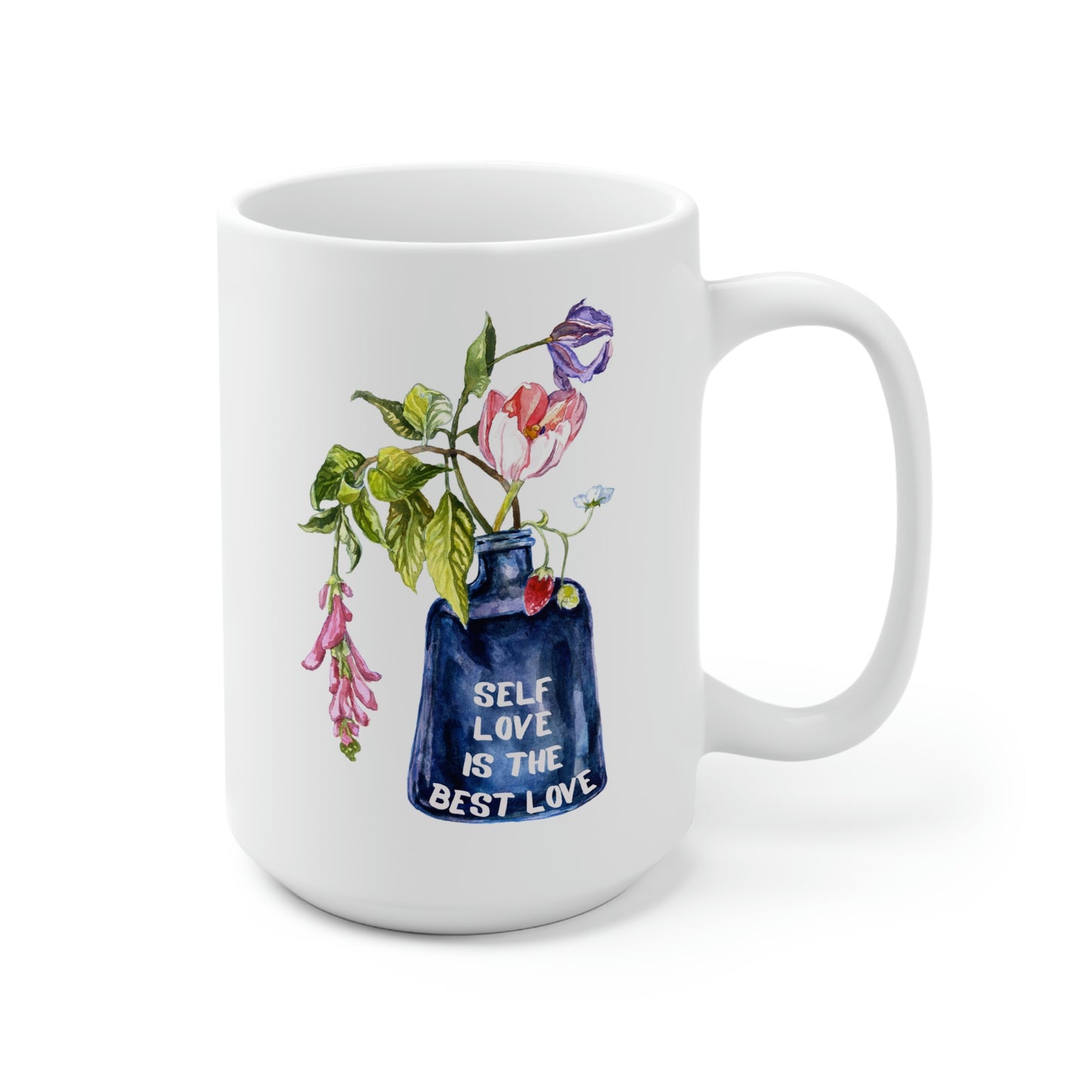 Self Love Is The Best Love: Self Care Mug
