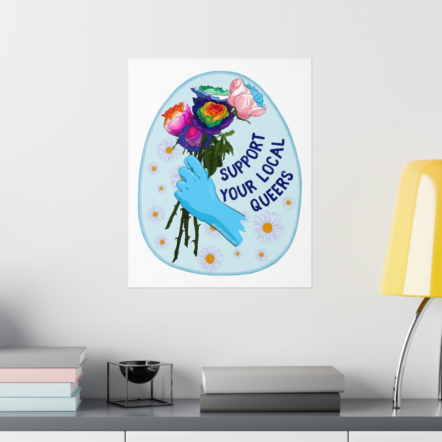Support Your Local Queers: Queer Pride Art Print