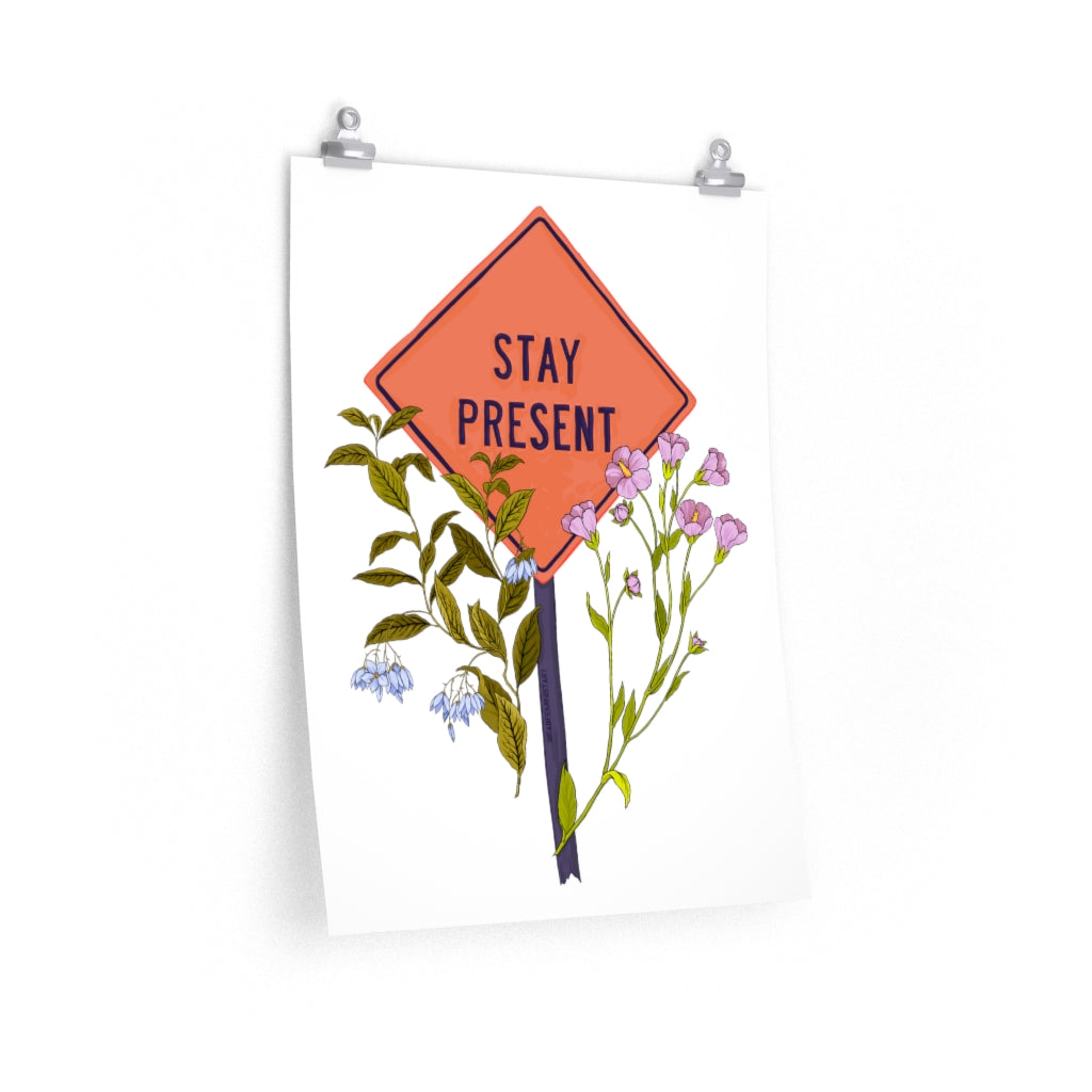 Stay Present: Self Care Print