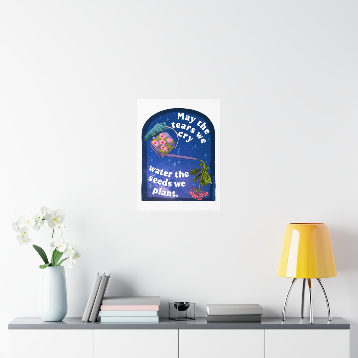 May The Tears We Cry Water The Seeds We Plant: Mental Health Print