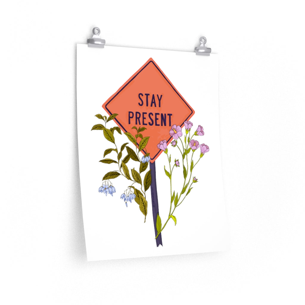 Stay Present: Self Care Print