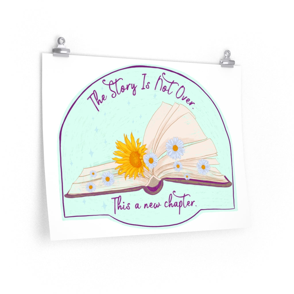 The Story Is Not Over This Is A New Chapter: Self Love Poster