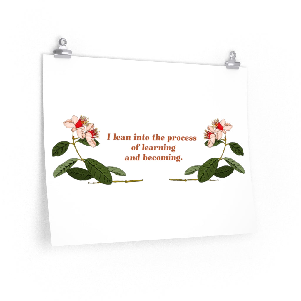 I Lean Into The Process Of Learning And Becoming: Mental Health Print