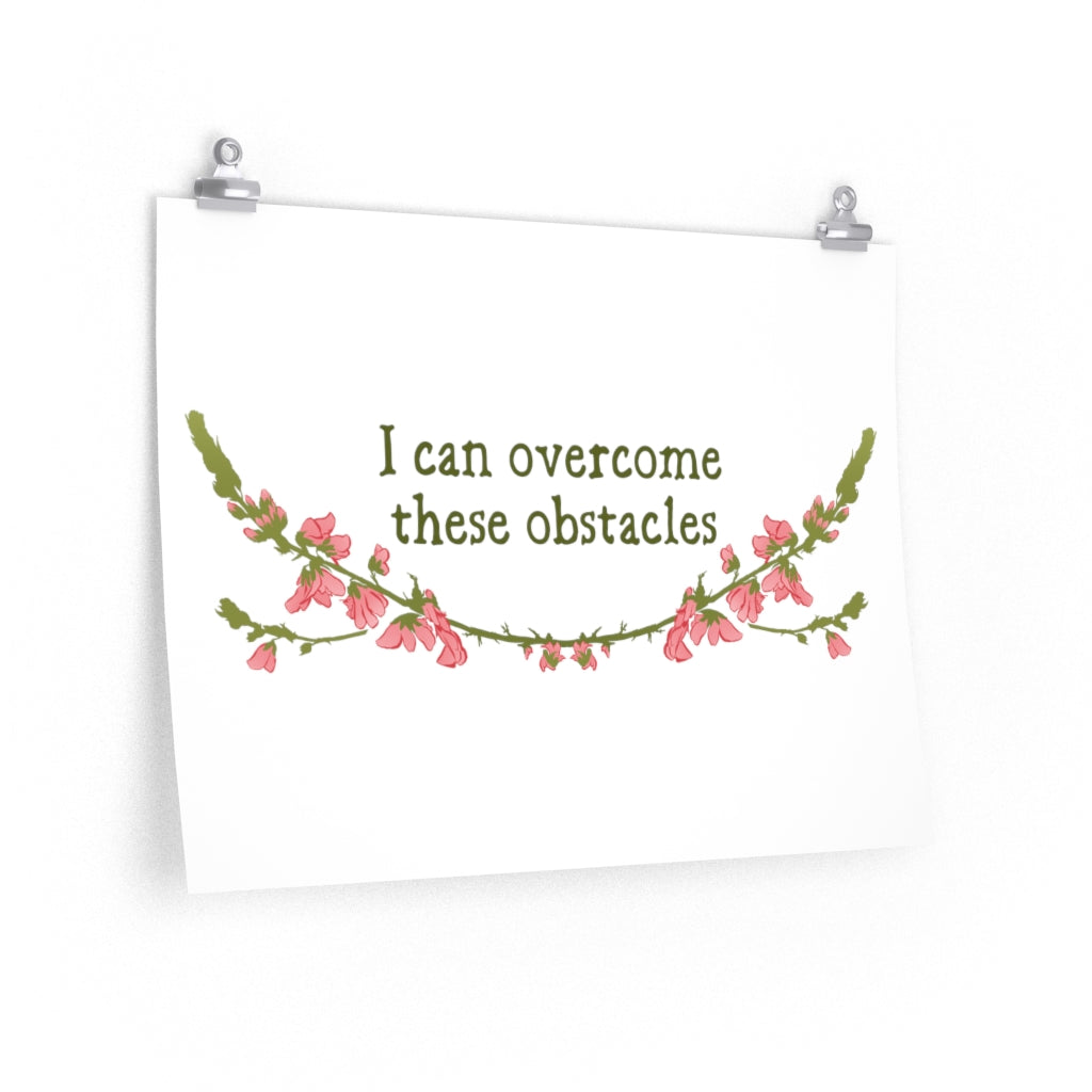 I Can Overcome These Obstacles: Self Care Print