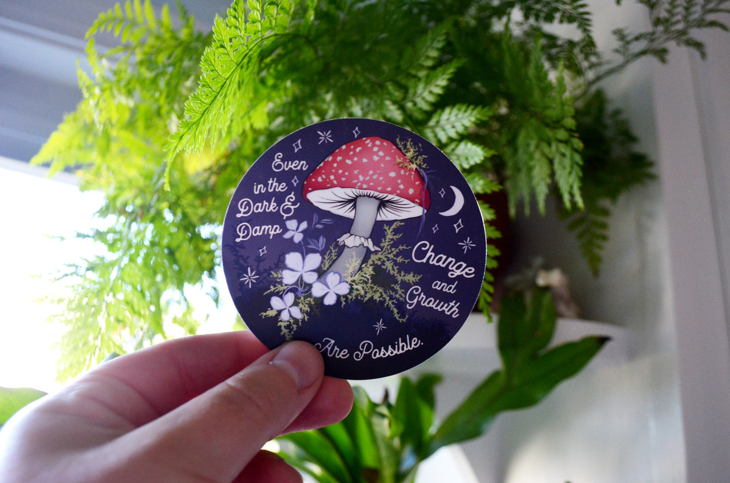 Even In The Dark And Damp Change And Growth Are Possible : Self Care Laptop Sticker