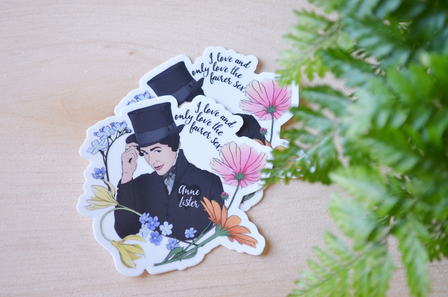 I Love And Only Love The Fairer Sex, Anne Lister: Gentleman Jack Sticker