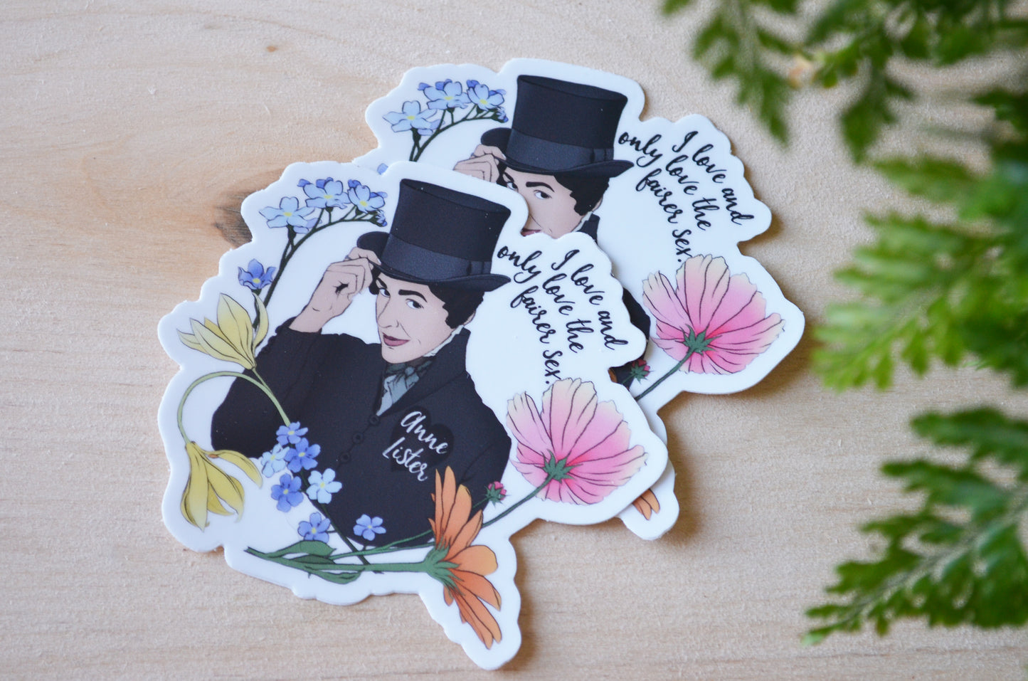 I Love And Only Love The Fairer Sex, Anne Lister: Gentleman Jack Sticker