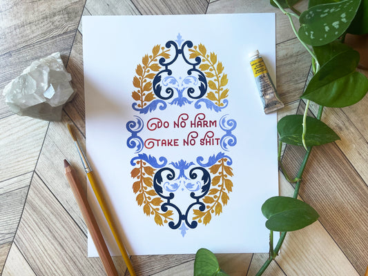 Do No Harm But Take No Shit: Self Care Print