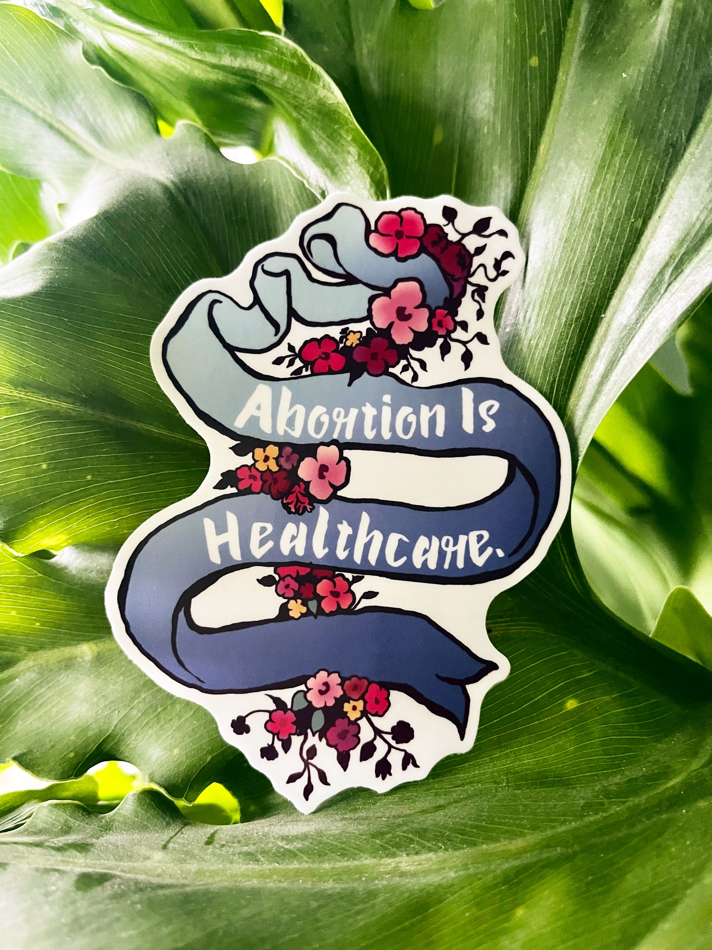 Abortion Is Healthcare: Pro Choice Sticker