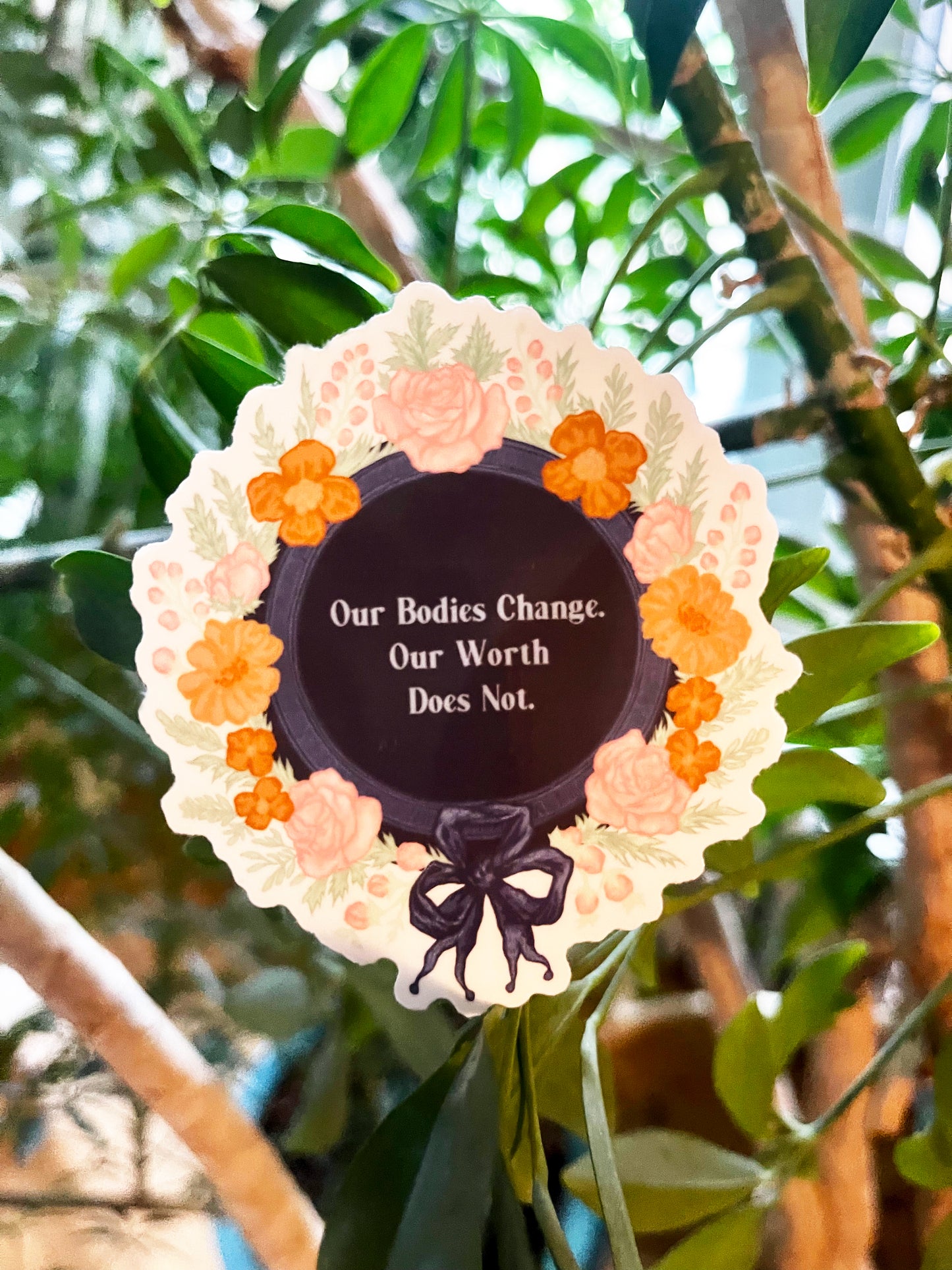 Our Bodies Change Our Worth Does Not: Feminist Laptop Sticker